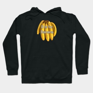 B is for Banana Hoodie